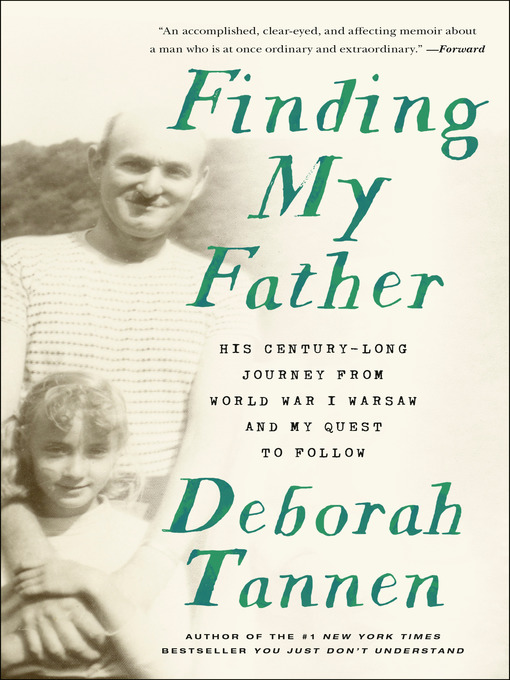 Title details for Finding My Father by Deborah Tannen - Available